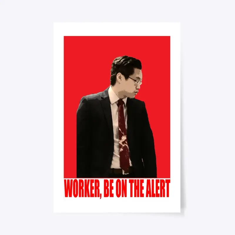 Worker, Be on the Alert Accessories 