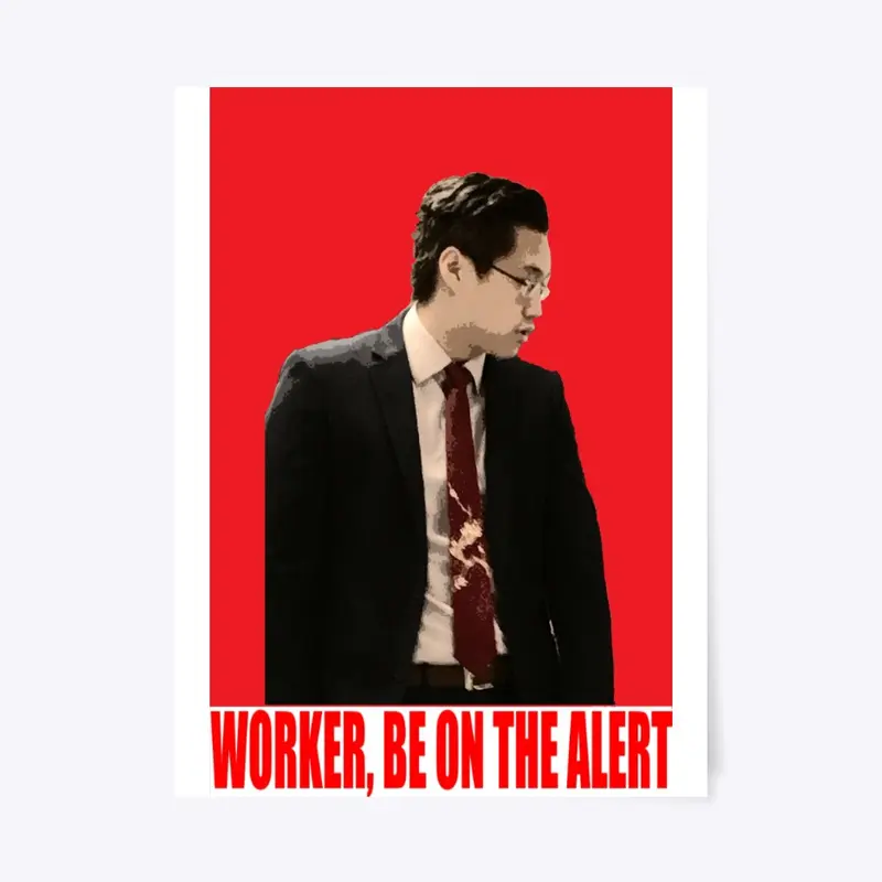 Worker, Be on the Alert Accessories 