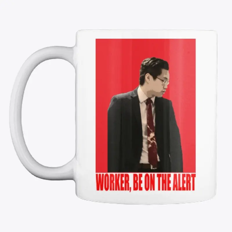 Worker, Be on the Alert Accessories 